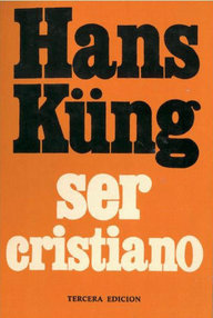 Libro: Ser cristiano - Küng, Hans