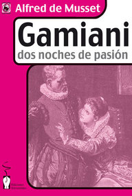 Libro: Gamiani: dos noches de pasión - Musset, Alfred de