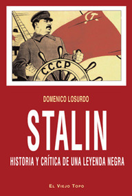 Libro: Stalin, historia y crítica de una leyenda negra - Losurdo, Domenico