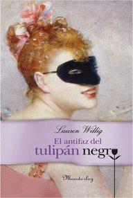 Libro: Eloise Kelly - 02 El antifaz del Tulipán Negro - Willig, Lauren