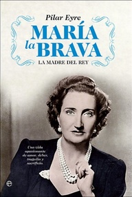 Libro: María la Brava - Eyre, Pilar