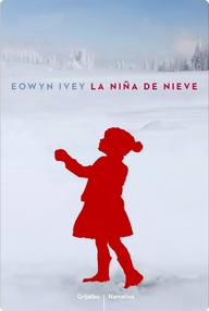 Libro: La niña de nieve - Ivey, Eowyn