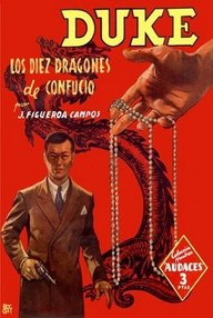 Libro: Duke - 04 Los diez dragones de Confuncio - Figueroa Campos, J. (Mallorquí, José)
