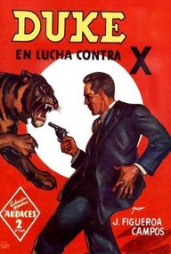 Libro: Duke - 07 Duke en lucha contra X - Figueroa Campos, J. (Mallorquí, José)