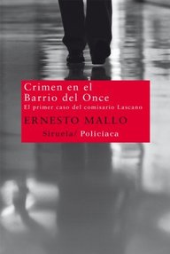 Libro: Comisario Lascano - 01 Crimen en el Barrio del Once - Mallo, Ernesto