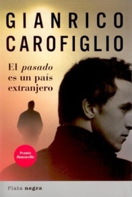 Libro: El pasado es un país extranjero - Carofiglio, Gianrico