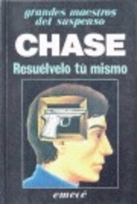 Libro: Resuélvelo tú mismo - Chase, James Hadley