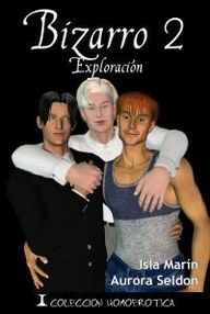 Libro: Bizarro - 02 Exploración - Seldon, Aurora & Marín, Isla