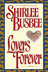 Libro: Amantes Eternos (Lovers Forever) - Elaine Busbee, Shirlee