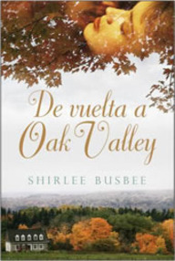 Libro: Familia Ballinger - 01 De vuelta a Oak Valley - Elaine Busbee, Shirlee