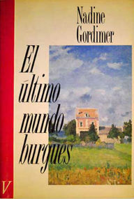 Libro: El último mundo burgués - Gordimer, Nadine