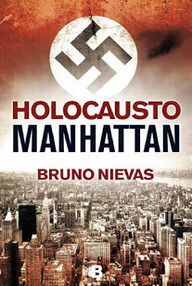 Libro: Holocausto Manhattan - Nievas, Bruno