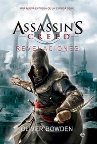 Libro: Assassin's Creed - 04 Revelaciones - Bowden, Oliver