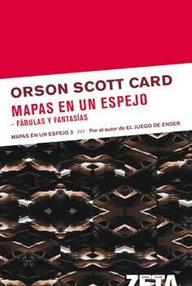 Libro: Mapas en un espejo - Scott Card, Orson
