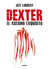 Dexter - 05 Dexter, el asesino exquisito