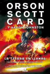 Libro: La Saga de Ender - Precuela La primera Guerra Fórmica - 02 La tierra en llamas - Card, Orson Scott & Johnston, Aaron