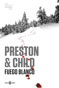 Libro: Pendergast - 13 Fuego blanco - Douglas Preston y Lincoln Child