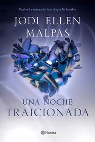 Libro: Una noche - 02 Traicionada - Jodi Ellen Malpas