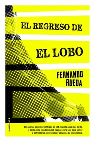 Libro: El regreso de El Lobo - Rueda, Fernando