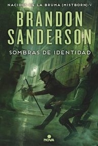Libro: Nacidos de la bruma - 05 Sombras de identidad - Sanderson, Brandon