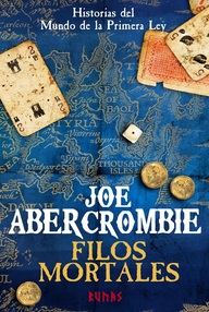 Libro: Filos mortales - Abercrombie, Joe