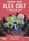 Alex Colt 3 - El secreto del Zark