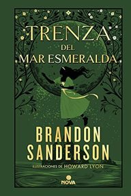 Libro: Novela Secreta - 01 Trenza del mar Esmeralda - Sanderson, Brandon