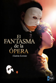 Libro: El Fantasma de la Ópera - Leroux, Gaston