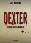 Dexter - 03 Dexter en la oscuridad
