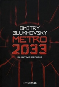 Libro: Metro 2033 - Dmitry Glukhovsky