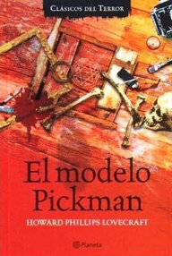 Libro: El modelo de Pickman - Lovecraft, Howard Phillips
