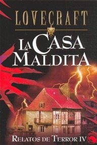 Libro: La casa maldita - Lovecraft, Howard Phillips