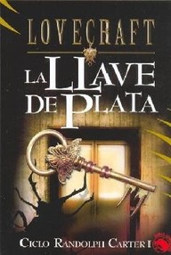Libro: La llave de plata - Lovecraft, Howard Phillips