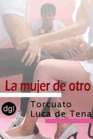 Libro: La mujer de otro - Luca de Tena, Torcuato
