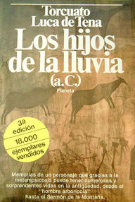 Libro: Los hijos de la lluvia (a. C.) - Luca de Tena, Torcuato