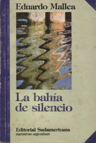 Libro: La bahía de silencio - Mallea, Eduardo