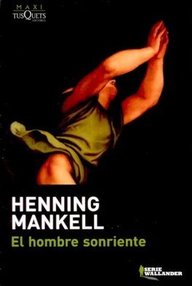 Libro: Kurt Wallander - 04 El hombre sonriente - Mankell, Henning