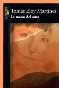 Libro: La mano del amo - Martínez, Tomás Eloy
