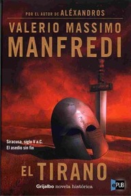 Libro: El tirano - Massimo Manfredi, Valerio