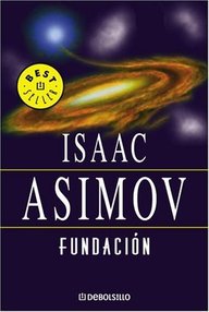 Libro: Fundación - 03 Fundación - Asimov, Isaac
