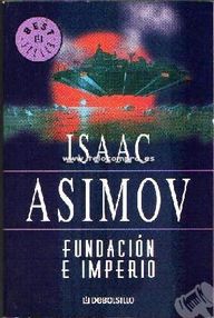 Libro: Fundación - 04 Fundación e Imperio - Asimov, Isaac