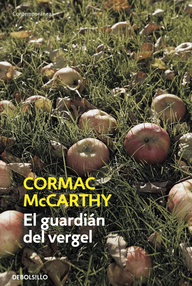 Libro: El guardián del vergel - McCarthy, Cormac