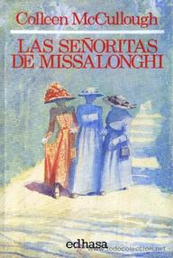 Libro: Las señoritas de Missalonghi - McCullough, Colleen