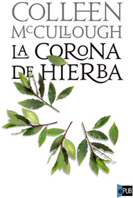 Libro: Roma - 02 La corona de hierba - McCullough, Colleen
