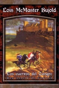 Libro: Chalion - 01 Los cuervos del Zangre - McMaster Bujold, Lois