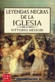 Libro: Leyendas negras de la Iglesia - Messori, Vittorio