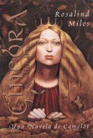 Libro: Camelot - 01 Ginebra, reina del pais del verano - Miles, Rosalind