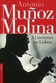 Libro: El invierno en Lisboa - Muñoz Molina, Antonio