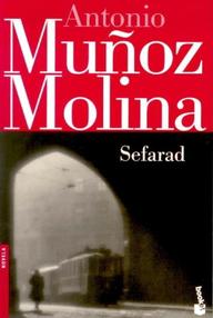 Libro: Sefarad - Muñoz Molina, Antonio