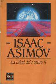 Libro: La Edad del Futuro II - Asimov, Isaac